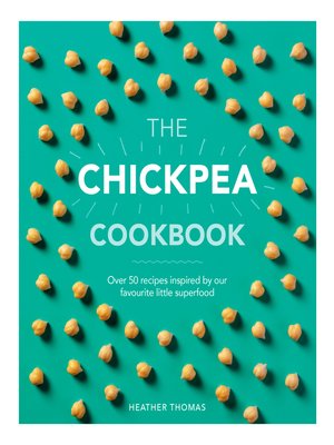 cover image of The Chickpea Cookbook